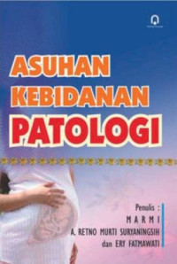 Image of Asuhan kebidanan patologi