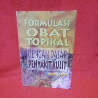 Image of Formulasi obat topikal dengan dasar penyakit kulit