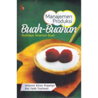 Image of Manajemen Produksi buah-buahan budidaya tanaman buah
